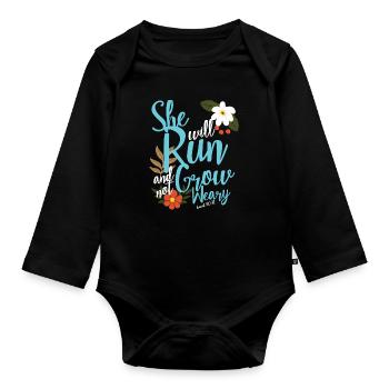 Christian Bible Verse She Will Run And Grow - Organic Longsleeve Baby Bodysuit - black - Front