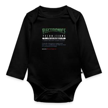 Electronics Technicians Technical Gift - Organic Longsleeve Baby Bodysuit - black - Front