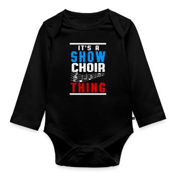Show Choir Chorus Choral Music Conductor Clef Gift - Organic Longsleeve Baby Bodysuit - black - Front