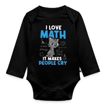 I love math mathematics nerd mathematician - Organic Longsleeve Baby Bodysuit - black - Front