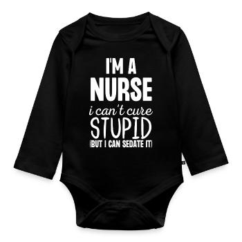 Ich bin eine Krankenschwester, die ich nicht dumm heilen kann, aber ich kann beruhigen - Baby Bio-Langarm-Body - Schwarz - Vorne