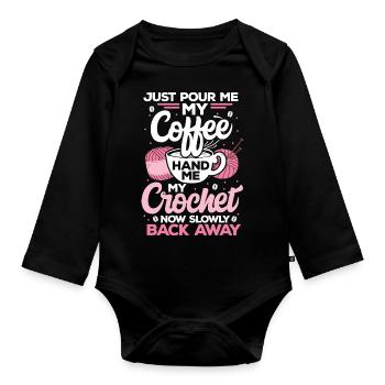 Coffee And Crochet - Funny Coffee Lover Crocheting - Baby Bio-Langarm-Body - Schwarz - Vorne