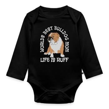 La meilleure vie de maman bouledogue au monde est ruff - Body Bébé bio manches longues - noir - Devant