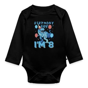 Boy Age 8 Year Old Cute Birth Born Roar Dinosaur - Organic Longsleeve Baby Bodysuit - black - Front