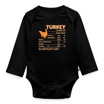 Funny Turkey Bird Nutrition Content Thanksgiving - Organic Longsleeve Baby Bodysuit - black - Front