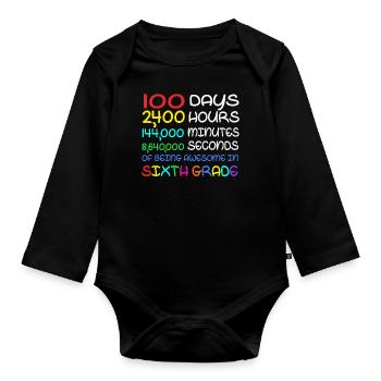 100. Tag 6. Klasse Awesome 100 Tage Schule - Baby Bio-Langarm-Body - Schwarz - Vorne