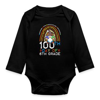 6. Klasse Gnom Happy 100th Day 100 Tage Schule - Baby Bio-Langarm-Body - Schwarz - Vorne