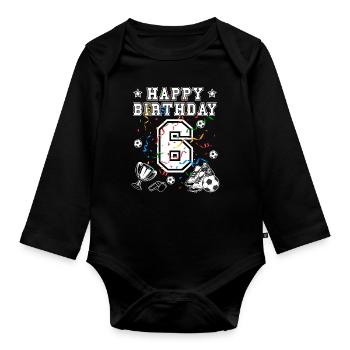 Football Birthday 6 years Football jersey Football - Organic Longsleeve Baby Bodysuit - black - Front