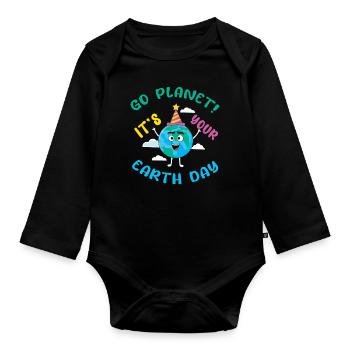 Save Oceans Day Go Planet It Is Earth Day - Organic Longsleeve Baby Bodysuit - black - Front