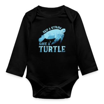 Save Turtle Save Nature Oceans Day Earth Day - Organic Longsleeve Baby Bodysuit - black - Front