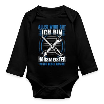 Haustechniker Alles wird gut ich bin Hausmeister - Baby Bio-Langarm-Body - Schwarz - Vorne