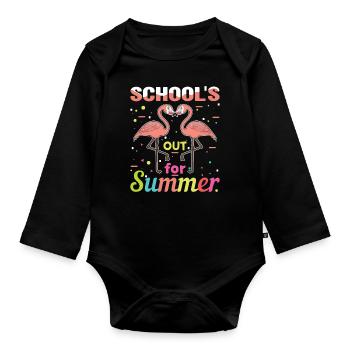 Summer Flamingo Bye Schools Out Happy Last Class - Organic Longsleeve Baby Bodysuit - black - Front
