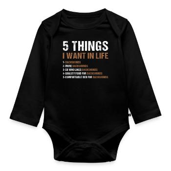 5 choses que je veux dans la vie teckel - Body Bébé bio manches longues - noir - Devant
