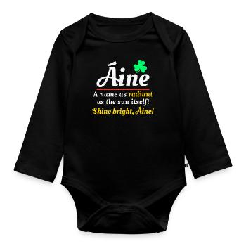 Funny Irish Girl Name: Áine - Radiant Name - Organic Longsleeve Baby Bodysuit - black - Front