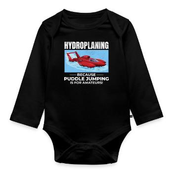 Hydroplane, Bateau, Course, Humour, Puddle Jump, Drôle - Body Bébé bio manches longues - noir - Devant