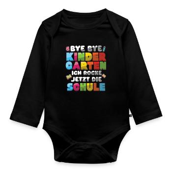 Enrollment Bye Bye Kindergarten I'm Rocking Now - Organic Longsleeve Baby Bodysuit - black - Front
