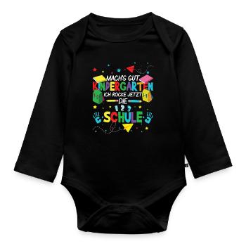 Take care kindergarten I'm rocking school now - Organic Longsleeve Baby Bodysuit - black - Front