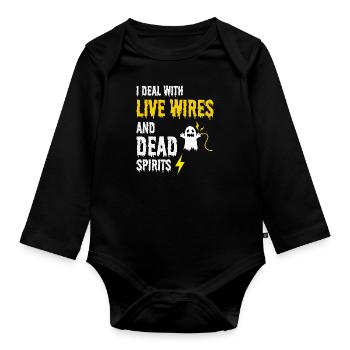 Electrician Halloween Humor Live Wires Dead Ghost - Organic Longsleeve Baby Bodysuit - black - Front