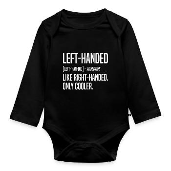 Left Handed Definition Left Hand Left-Handed - Organic Longsleeve Baby Bodysuit - black - Front