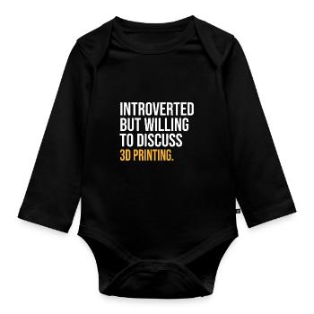 INTROVERTED BUT WILLING TO DISCUSS 3D PRINTING FUN - Baby Bio-Langarm-Body - Schwarz - Vorne