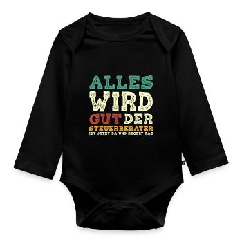 Alles Wird Gut Der Steuerberater Ist Jetzt Da und - Baby Bio-Langarm-Body - Schwarz - Vorne