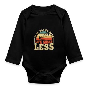 When it blows violently, life is corrosively less - Organic Longsleeve Baby Bodysuit - black - Front