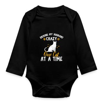 Driving My Husband Crazy One Cat At A Time Cat Mom - Baby Bio-Langarm-Body - Schwarz - Vorne