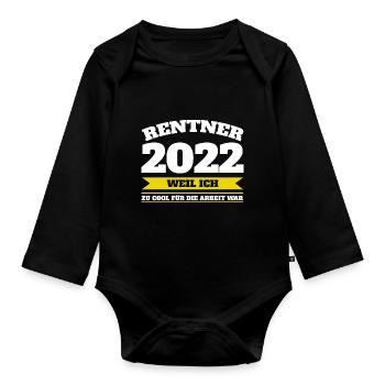 Rentner 2022 Rente Renteneintritt 2022 Geschenk - Baby Bio-Langarm-Body - Schwarz - Vorne