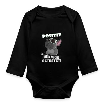 Positiv auf kein Bock Französische Bulldogge - Baby Bio-Langarm-Body - Schwarz - Vorne