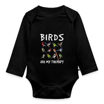 Birds Are My Therapy Funny Bird Lovers Cute Bird W - Organic Longsleeve Baby Bodysuit - black - Front