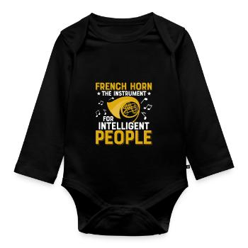 French Horn The Instrument For Intelligent People - Organic Longsleeve Baby Bodysuit - black - Front