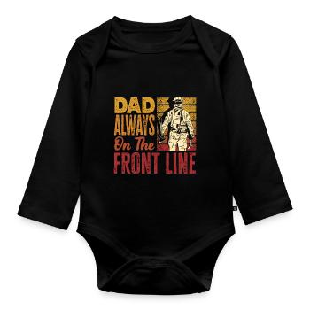 Dad Always On The Front Line Firefighters - Organic Longsleeve Baby Bodysuit - black - Front