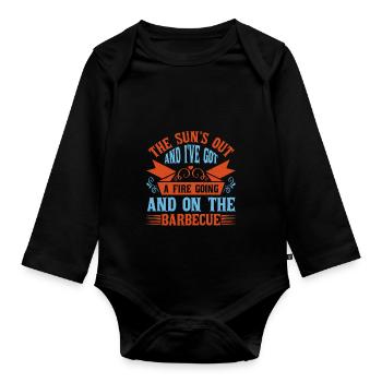 THE SUN IS OUT AND I HAVE GOT A FIRE GOING AND ON - Organic Longsleeve Baby Bodysuit - black - Front