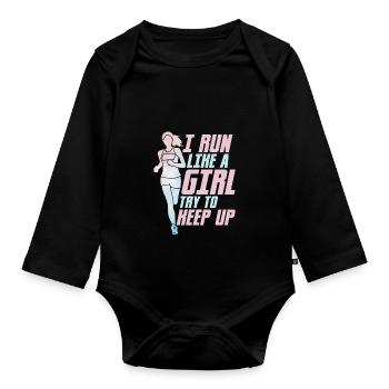 I Run Like A Girl Try To Keep Up Running Marathon - Organic Longsleeve Baby Bodysuit - black - Front