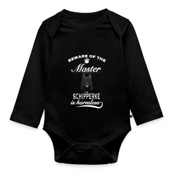 Beware of the master, harmless Schipperke - Baby Bio-Langarm-Body - Schwarz - Vorne