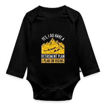 Yes, I have a retirement plan and plan to - Organic Longsleeve Baby Bodysuit - black - Front