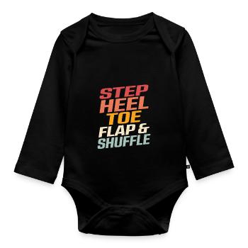 Step, Heel, Toe, Flap & Shuffle Tap Dancer Tap Dan - Baby Bio-Langarm-Body - Schwarz - Vorne