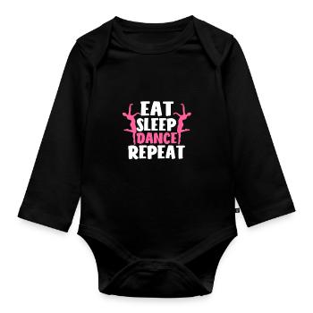 Eat Sleep Dance Repeat Funny Love Dancing Teacher - Baby Bio-Langarm-Body - Schwarz - Vorne