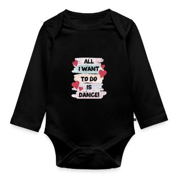 Ich will nur tanzen Hip Hop HipHop Tänzer - Baby Bio-Langarm-Body - Schwarz - Vorne