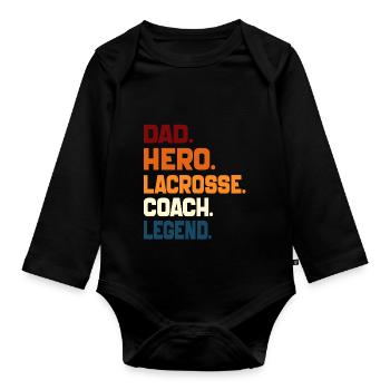 Dad Hero Lacrosse Coach Legend Sports Dad 2024 - Organic Longsleeve Baby Bodysuit - black - Front