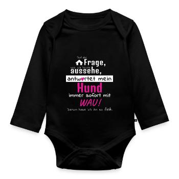 Hundeschule Hundeliebe Hundeliebhaber Spruch Wau! - Baby Bio-Langarm-Body - Schwarz - Vorne