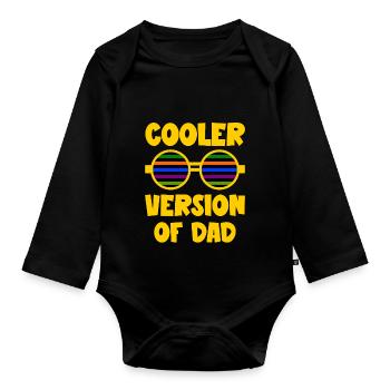 Cooler Version of Dad funny Daddy and Kids Quotes - Organic Longsleeve Baby Bodysuit - black - Front