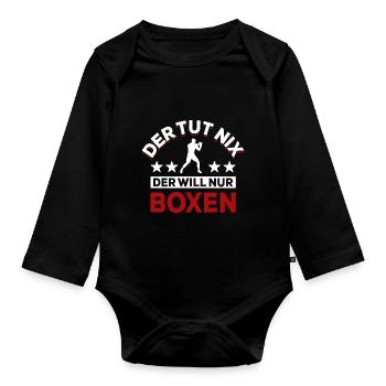 Der tut nix der will nur boxen - Boxer Spruch - Baby Bio-Langarm-Body - Schwarz - Vorne