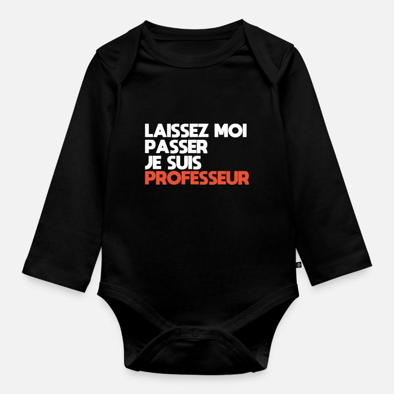 Lass mich passieren, ich bin ein Lehrer - Baby Bio-Langarm-Body - Schwarz