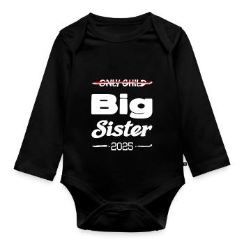 Nur Kind grosse Schwester 2025 - Baby Bio-Langarm-Body - Schwarz - Vorne