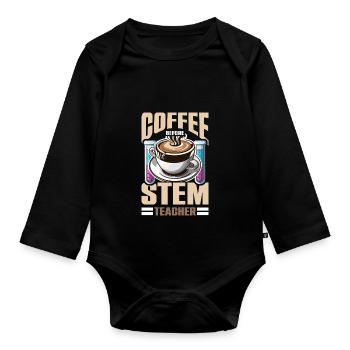 STEM Teacher Coffee Data Analysis Coffee Lover - Organic Longsleeve Baby Bodysuit - black - Front