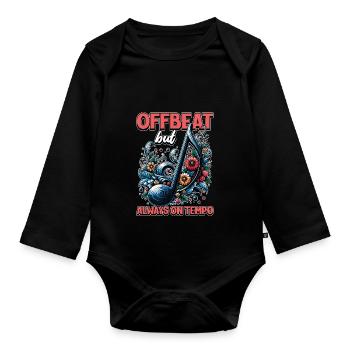 Music Teacher Offbeat But Loves Musical Instrument - Organic Longsleeve Baby Bodysuit - black - Front