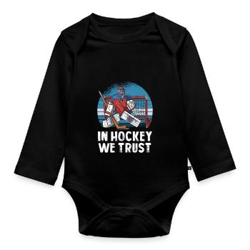 Eishockey Leidenschaft: In Hockey We Trust - Baby Bio-Langarm-Body - Schwarz - Vorne