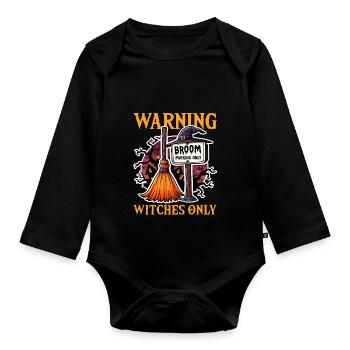 WARNING! WITCHES ONLY - HALLOWEEN GIFT - Organic Longsleeve Baby Bodysuit - black - Front