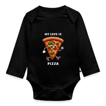 MY LOVE IS PIZZA - Baby Bio-Langarm-Body - Schwarz - Vorne